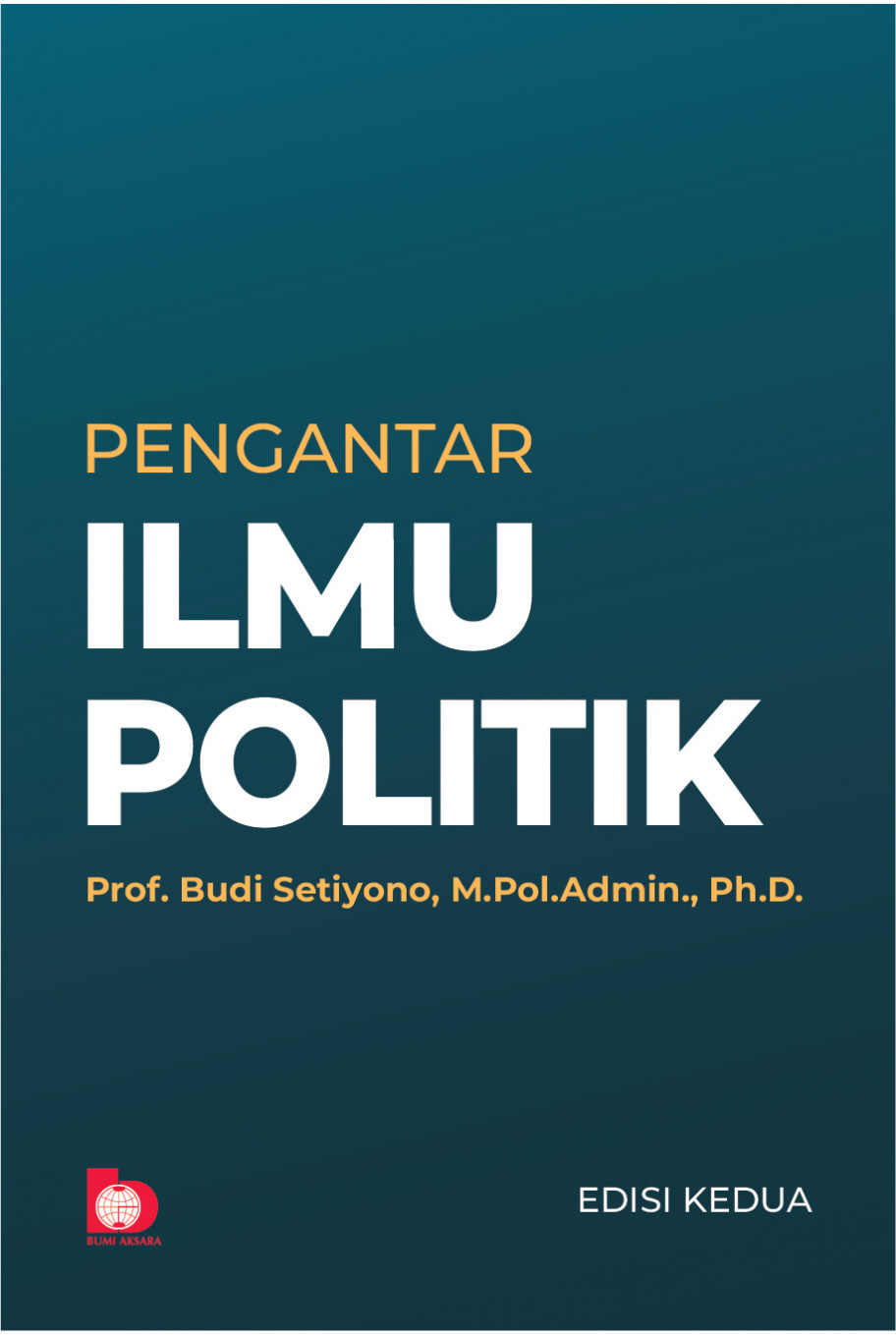 Pengantar Ilmu Politik Edisi Kedua